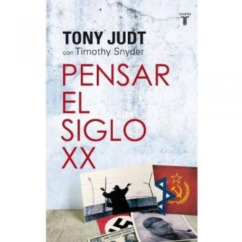 Pensar El Siglo Xx