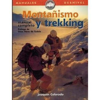 Montañismo y trekking: manual completo
