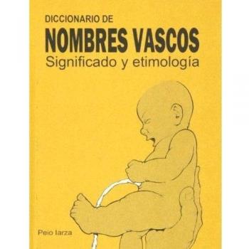 Diccionario De Nombres Vascos