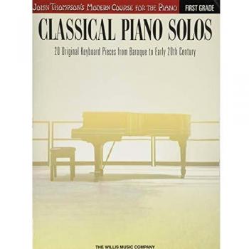 CLASSICAL PIANO SOLOS 1ST GRD PF BK: John Thompson's Modern Course