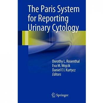 The Paris System for Reporting Urinary Cytology