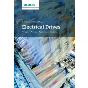 Electrical Drives: Principles, Planning, Applications, Solutions (Hardcover)