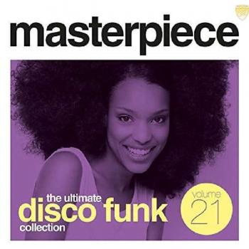 Masterpiece: The Ultimate Disco Funk Collection, Vol. 21