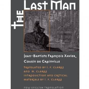The Last Man: Early Classics of Science Fiction by Jean-Baptiste Fran Cousin de Grainville