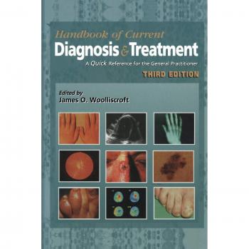 Quick Reference Handbook for General Practitioners: Current Diagnosis & Treatment Guide