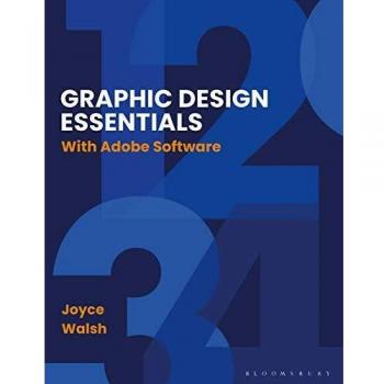 Graphic Design Essentials: With Adobe Software