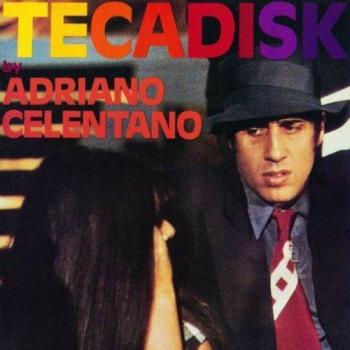 Adriano Celentano - Tecadisk (2012 Remastered Album)