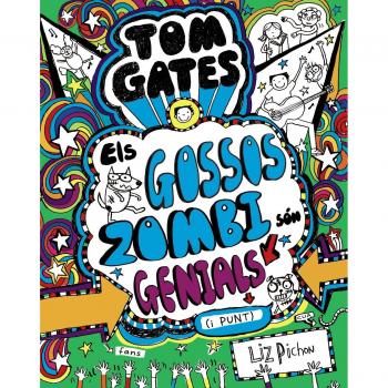 Tom Gates: Els Gossos Zombi són genials - Liz Pichon