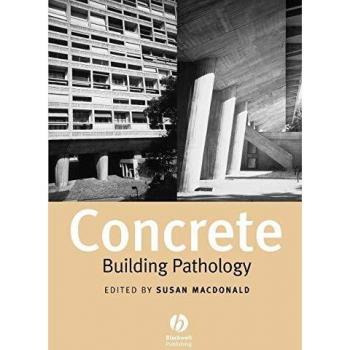 Concrete Building Pathology: Comprehensive Guide to Defects and Durability in Structures