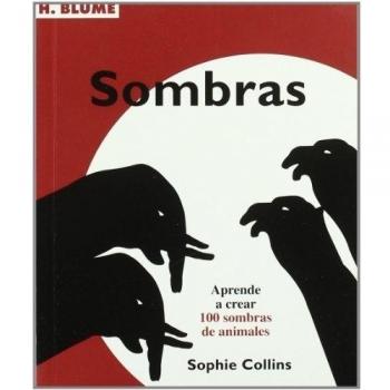 Sombras: Aprende a crear 100 sombras de animales: 78