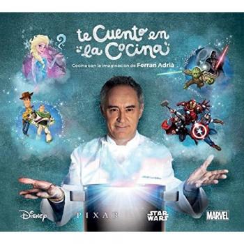 Te cuento en la cocina - ADRIA, FERRAN; DISNEY, PRINCESAS