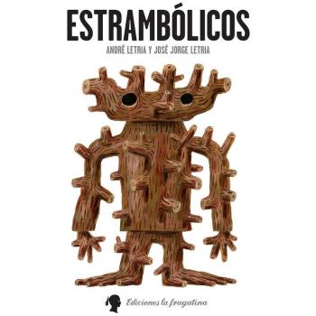 Estrambólicos