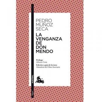 La venganza de Don Mendo - Pedro Muñoz Seca