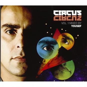 Circus Volume 1 - Mixed by Yousef