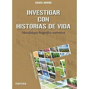 INVESTIGAR CON HISTORIAS DE VIDA: Metodología biográfico-narrativa: 142