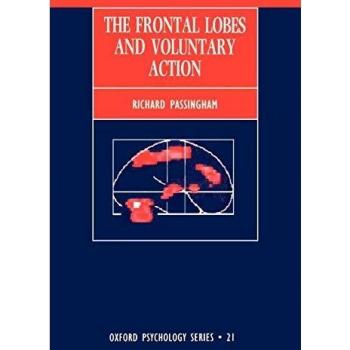 The Frontal Lobes and Voluntary Action: 21