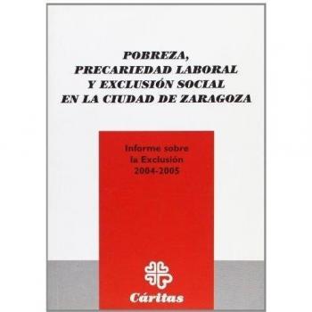 Pobreza, precariedad y exclusion social en la ciudadania