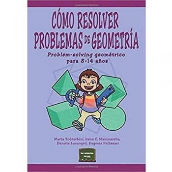 Como resolver Problemas De Geometria: Problem-solving geométrico para 8-14 años: 36