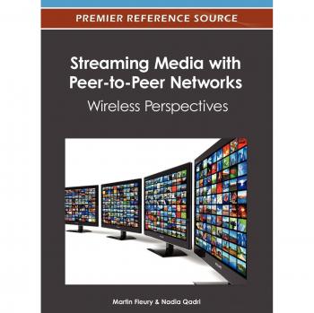 Streaming de Medios con Redes Peer-to-Peer: Perspectivas Inalámbricas (Tapa Dura)