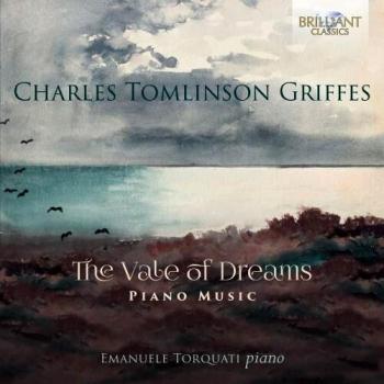 GRIFFES: The Vale of Dreams, Piano Music