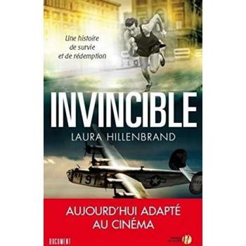 Invincible: A Story of Survival and Redemption by Laura Hillenbrand