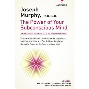 The Power of Your Subconscious Mind