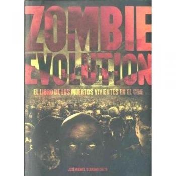 Zombie Evolution: el libro de los muertos vivientes en el cine