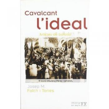 Cavalcant l'ideal: Articles de batalla: 3