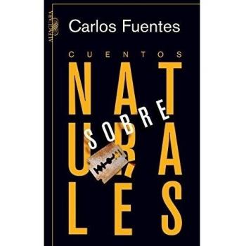 Cuentos sobrenaturales - Carlos Fuentes