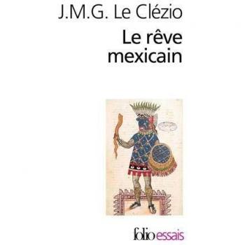 The Mexican Dream or The Interrupted Thought (Folio/Essays)