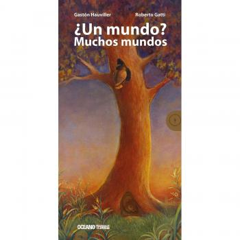 ¿Un Mundo? Muchos Mundos