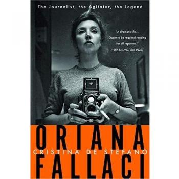 Oriana Fallaci: The Journalist, the Agitator, the Legend