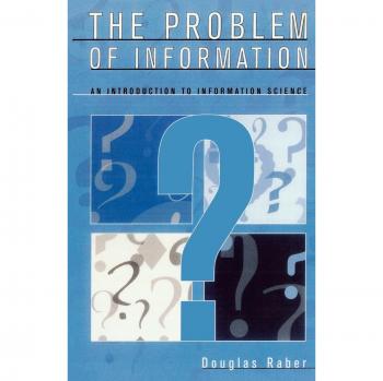 Introduction to Information Science: Understanding the Problem of Information