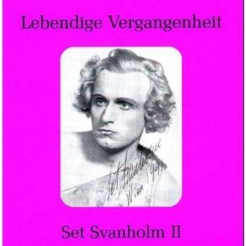 Svanholm Legacy Collection - Volume 2: Legendary Voices
