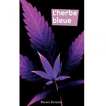 L'herbe bleue : Journal d'une jeune fille de 15 ans