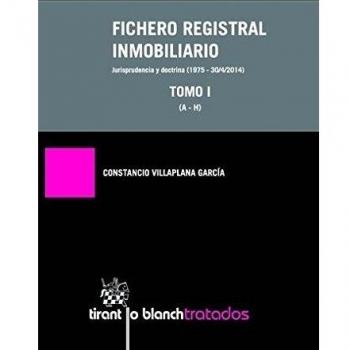 Fichero Registral Inmobiliario Jurisprudencia y doctrina