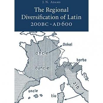Diversificación Regional del Latín 200 a.C. - 600 d.C. (Tapa Blanda)