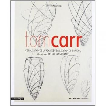 Tom Carr: Visualización del pensamiento