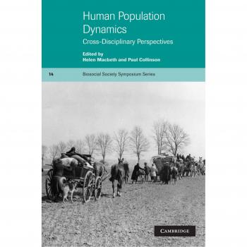 Dinámicas de Población Humana: Perspectivas Interdisciplinarias (Serie Simposio Sociedad Biosocial, Volumen 14)