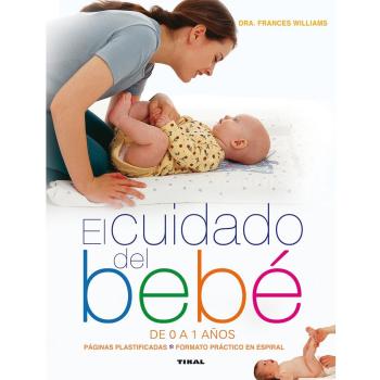 El cuidado del bebé De 0 A 1 años