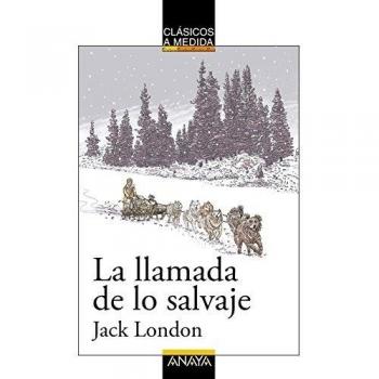 La llamada de lo salvaje - Jack London