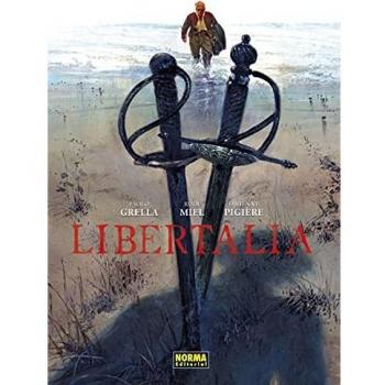 LIBERTALIA. Edición Integral - FABIENNE PIGIÈRE & RUDI MIEL & PAOLO GRELLA