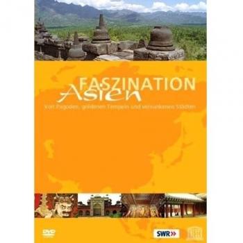 Faszination Asien. Von Pagoden, goldenen Tempeln und versunkenen Städten [Alemania] [DVD]