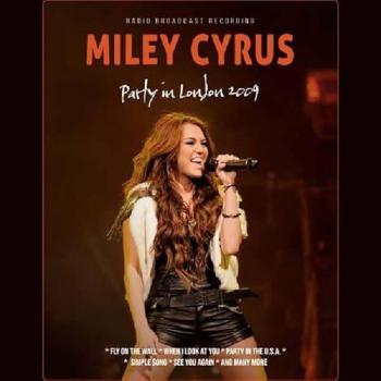 Party In London 2009 - CD de Miley Cyrus, álbum en formato CD que incluye las canciones del evento Party In London realizado en 2009