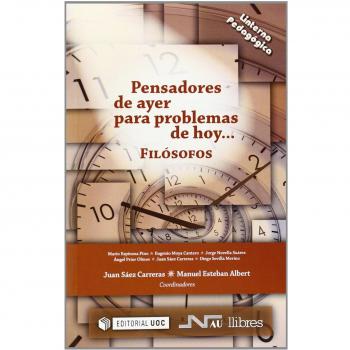 Pensadores de ayer para problemas de hoy: Filósofos