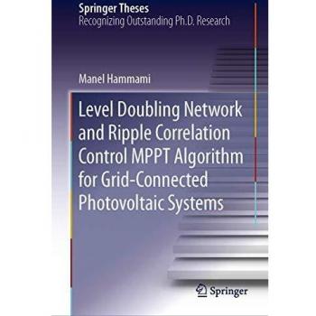 Level Doubling Network and Ripple Correlation Control MPPT Algorithm for Grid-Connected Photovoltaic Systems