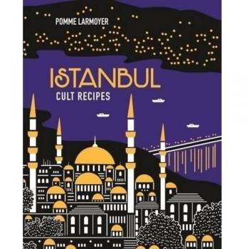 Istanbul Cult Recipes
