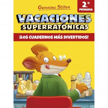 Vacaciones Superratónicas 2: ¡Los cuadernos más divertidos! - Geronimo Stilton