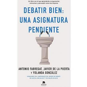 Debatir bien: una asignatura pendiente