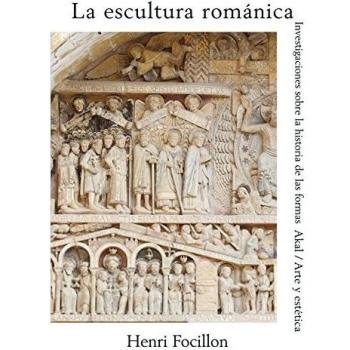 La escultura románica: Investigaciones sobre la historia de las formas: 5
